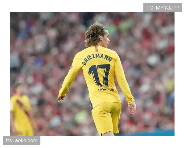 格列兹曼训练中肌肉不适，出战周末联赛成疑